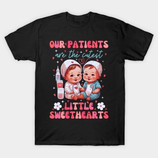 Our Patients Are The Cutest Little Sweethearts T-Shirt